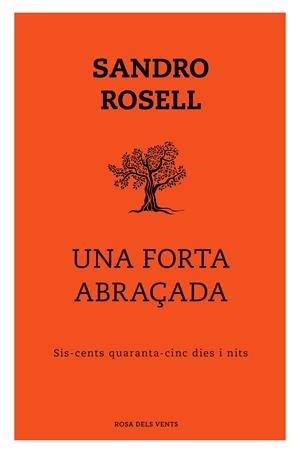 UNA FORTA ABRAÇADA | 9788417909352 | ROSELL, SANDRO