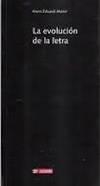 EVOLUCION DE LA LETRA | 9788496657236 | MEIER, HANS
