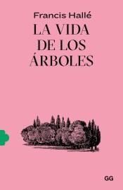 LA VIDA DE LOS ÁRBOLES | 9788425233043