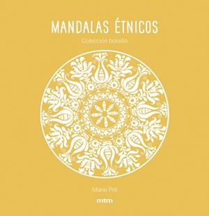 MANDALAS ÉTNICOS | 9788417165451 | PRÉ, MARIE