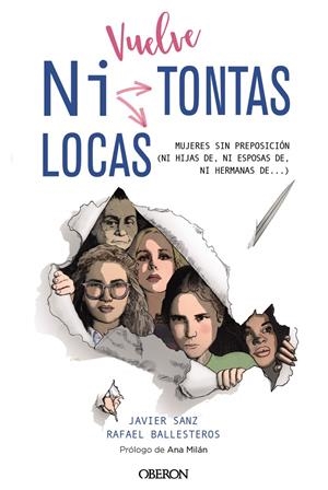 VUELVE "NI TONTAS NI LOCAS" | 9788441542464 | SANZ, JAVIER/BALLESTEROS DÍAZ, RAFAEL