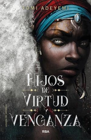 HIJOS DE VIRTUD Y VENGANZA | 9788427213470 | ADEYEMI TOMI