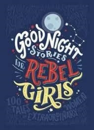 GOOD NIGHT STORIES FOR REBEL GIRLS | 9780141986005 | ELENA FAVILLI, FRANCESCA CAVALLO