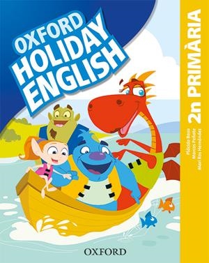 HOLIDAY ENGLISH 2.º PRIMARIA. CATALÀ. REVISED EDITION | 9780194546416 | BAZO, PLÁCIDO/PEÑATE, MARCOS/HERNÁNDEZ, MARI ROS