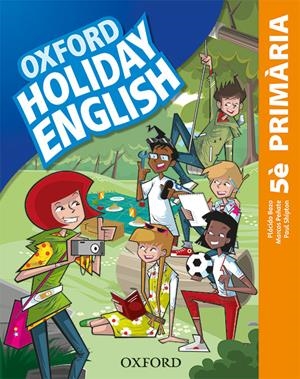 HOLIDAY ENGLISH 5.º PRIMARIA.CATALÀ. REVISED EDITION | 9780194546447 | BAZO, PLÁCIDO/PEÑATE, MARCOS/SHIPTON, PAUL