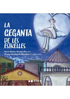 LA GEGANTA DE LES ESTRELLES | 9788416828791 | BEITIA HERNÁNDEZ, NÚRIA