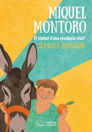 MIQUEL MONTORO. EL SÍMBOL D'UNA REVOLUCIÓ VITAL? | 9788413031897 | BENNASAR LLOBERA, SEBASTIÀ