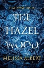(ALBERT).THE HAZEL WOOD | 9780141388663