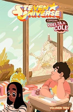 STEVEN UNIVERSE 3. ESPECIAL VUELTA AL COLE | 9788467927542 | SORESE, JEREMY/KENDRICK-HORTON, ASIA/JONES-QUARTEY, IAN