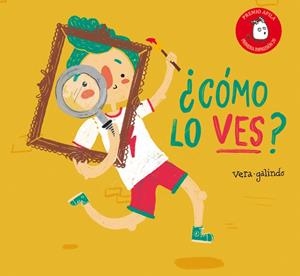 CÓMO LO VES? | 9788417028381 | GALINDO, VERA