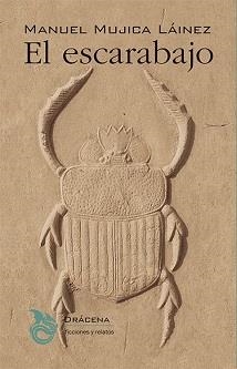 EL ESCARABAJO | 9788412180725 | MUJICA LÁINEZ, MANUEL