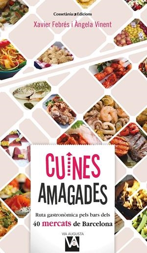 CUINES AMAGADES | 9788490349212 | FEBRÉS VERDÚ, XAVIER/VINENT BESALDUCH, ÀNGELA