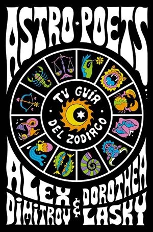 ASTRO POETS | 9788491294764 | LASKY, DOROTHEA/DIMITROV, ALEX