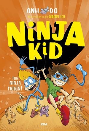UN NINJA MOLÓN! NINJA KID 4 | 9788427220133 | DO ANH