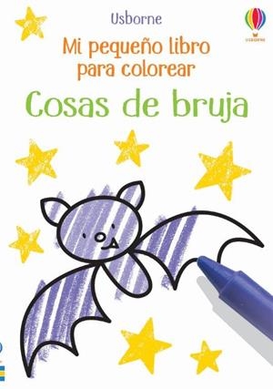 COSAS DE BRUJA. MI PEQUEÑO LIBRO PARA COLOREAR | 9781474987707