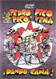 DANDO CAÑA. PEDRO PICO Y PICO VENA | 9788494712722 | AZAGRA GARCÍA, JUAN CARLOS