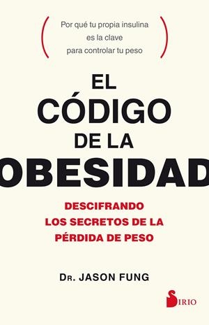 EL CÓDIGO DE LA OBESIDAD | 9788417030056 | FUNG, JASON