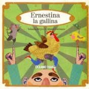 ERNESTINA LA GALLINA | 9786074002645 | YOLANDA REYES, AITANA CARRASCO