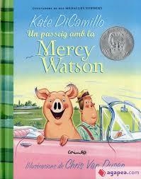 UN PASSEIG DE LA MERCY WATSON | 9788484706144 | DICAMILLO, KATE