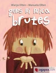 GENS NI MICA BRUTES | 9788416003846 | WANJA OLTEN, MANUELA OLTEN