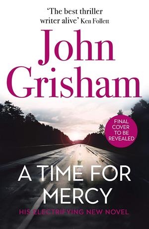 A TIME FOR MERCY | 9781529342321 | JOHN GRISHAM