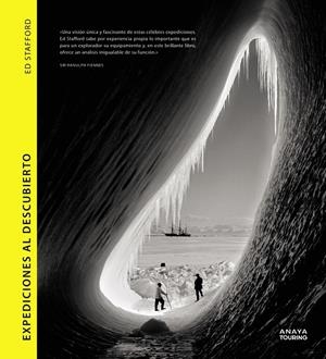EXPEDICIONES AL DESCUBIERTO | 9788491583547 | STAFFORD, ED