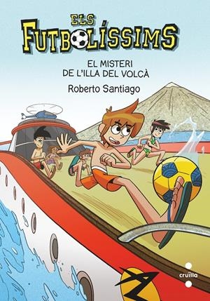 EL MISTERI DE L'ILLA DEL VOLCÀ. FUTBOLISSIMS 18 | 9788466148764 | GARCÍA SANTIAGO, ROBERTO