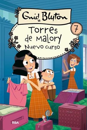 TORRES DE MALORY 7: NUEVO CURSO | 9788427209879 | BLYTON ENID