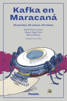 KAFKA EN MARACANÁ | 9788412073522 | DAVID GARCÍA, MIGUEL ANGEL ORTIZ, MARCEL BELTRAN
