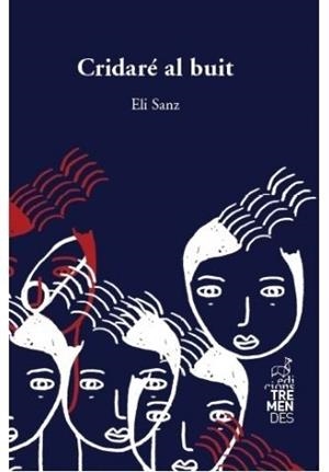 CRIDARÉ AL BUIT | 9788412179163 | SANZ GALLARDO, ELI