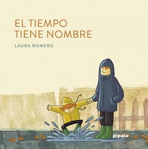TIEMPO TIENE NOMBRE,EL | 9788416287895 | LAURA ROMERO