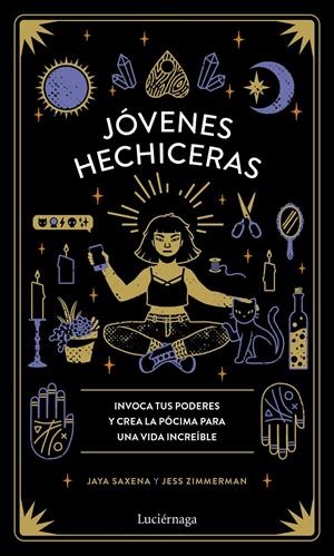JÓVENES HECHICERAS | 9788418015083 | SAXENA, JAYA/ZIMMERMAN, JESS