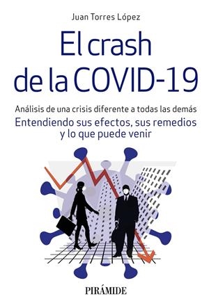 EL CRASH DE LA COVID-19 | 9788436843637 | TORRES LÓPEZ, JUAN