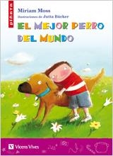 EL MEJOR PERRO DEL MUNDO | 9788431610173 | MOSS, MIRIAM/MASNOU FERRER, RAMON/MACMILLAN CHILDREN'S BOOKS