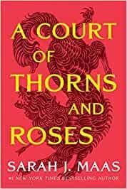 A COURT OF THORNS AND ROSES | 9781526605399 | SARAH J. MAAS
