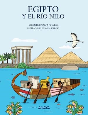 EGIPTO Y EL RÍO NILO | 9788469885536 | MUÑOZ PUELLES, VICENTE