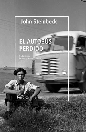 EL AUTOBÚS PERDIDO | 9788418451249 | STEINBECK, JOHN