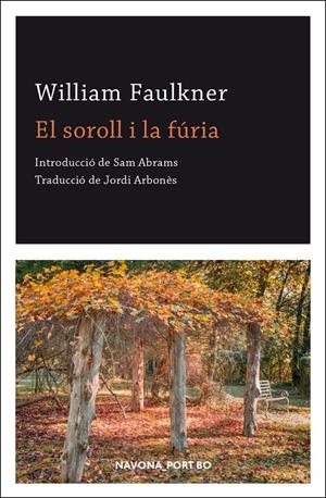 SOROLL I LA FURIA ,EL | 9788417978891 | WILLIAM FAULKNER
