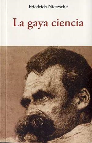 LA GAYA CIENCIA | 9788497166386 | NIETZSCE, FRIEDRICH