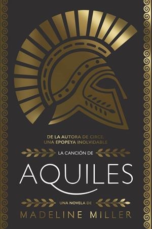 LA CANCIÓN DE AQUILES | 9788413622132 | MILLER, MADELINE