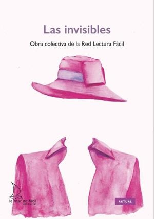 INVISIBLES, LAS - CASTELLANO | 9788412199161 | OBRA COLECTIVA RED LECTURA FACIL