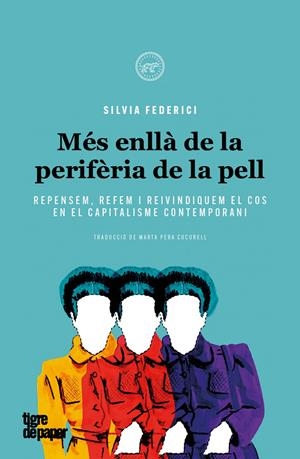 MES ENLLA DE LA PERIFERIA DE LA PELL | 9788416855902 | FEDERICI, SILVIA 