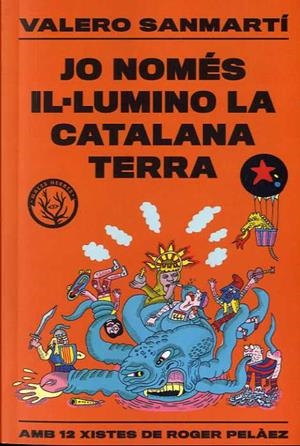 JO NOMÉS IL.LUMINO LA CATALANA TERRA | 9788412316506 | VALERO SANMARTI