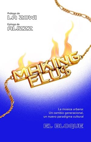 MAKING FLU$ | 9788401025785 | EL BLOQUE