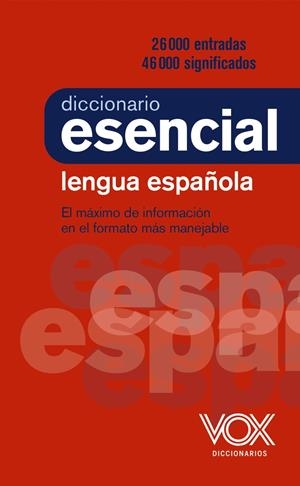 DICCIONARIO ESENCIAL DE LA LENGUA ESPAÑOLA | 9788499743394 | VOX EDITORIAL