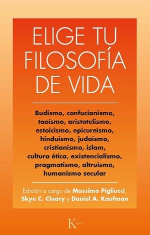 ELIGE TU FILOSOFÍA DE VIDA | 9788499888491