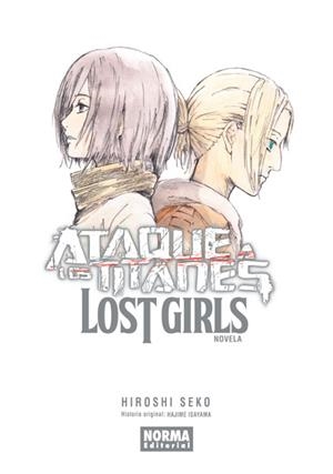 ATAQUE A LOS TITANES. LOST GIRLS (NOVELA) | 9788467929645 | ISAYAMA, HAJIME/SEKO, HIROSHI