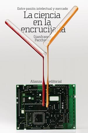LA CIENCIA EN LA ENCRUCIJADA | 9788413623528 | PACCHIONI, GIANFRANCO