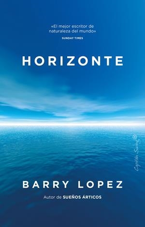 HORIZONTE | 9788412135503 | BARRY LOPEZ