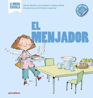 EL MENJADOR | 9788418592096 | XAVIER BLANCH, LAURA ESPOT, AMPARO SENA, CRISTINA LOSANTOS